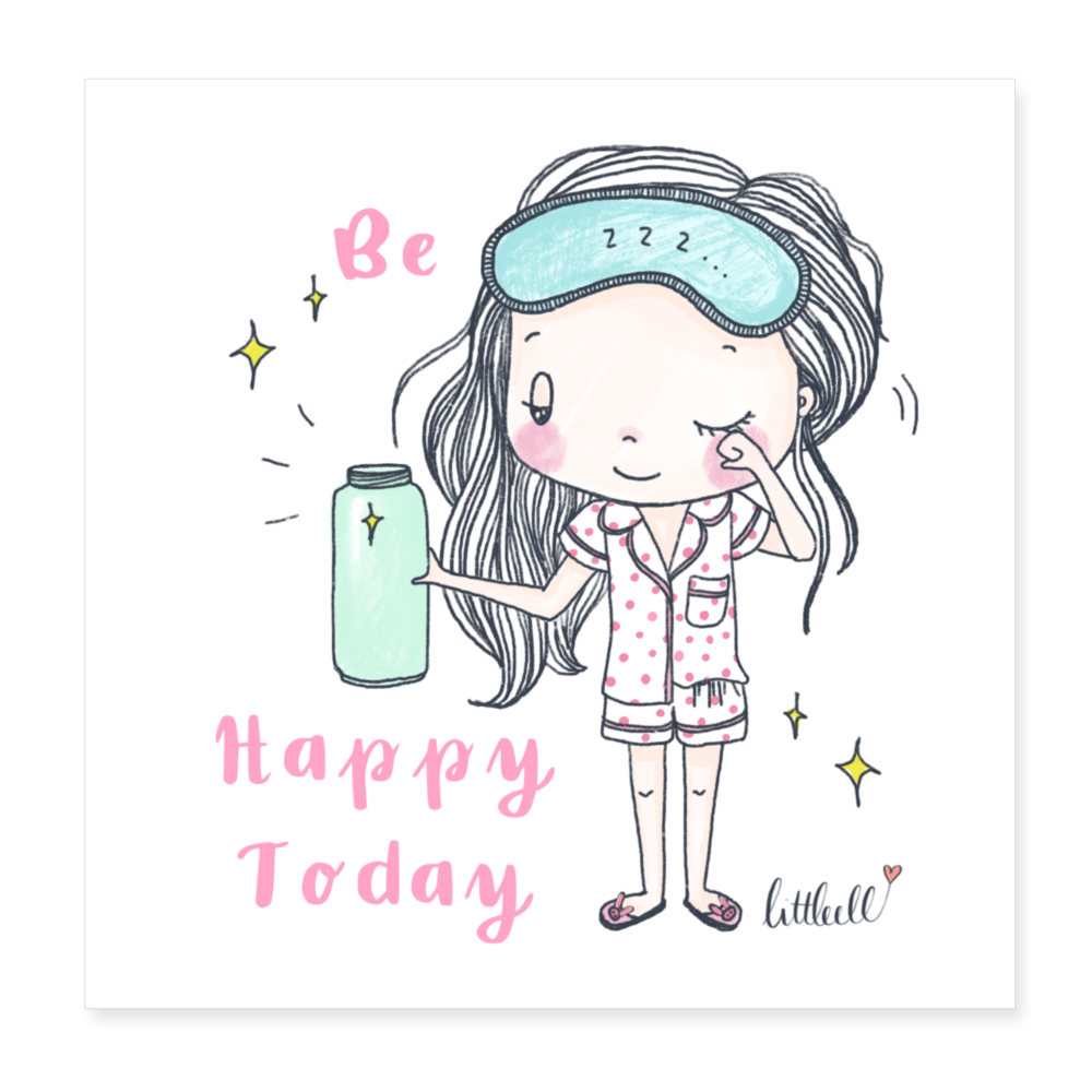 Be Happy Today - Poster 20x20 cm - weiß