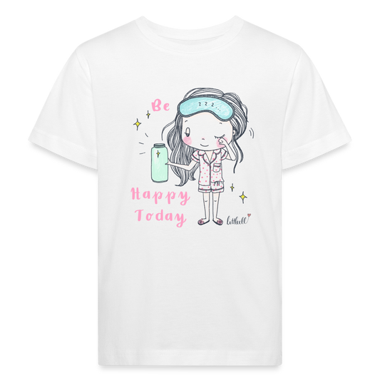 Be Happy Today - Kinder Bio-T-Shirt - weiß