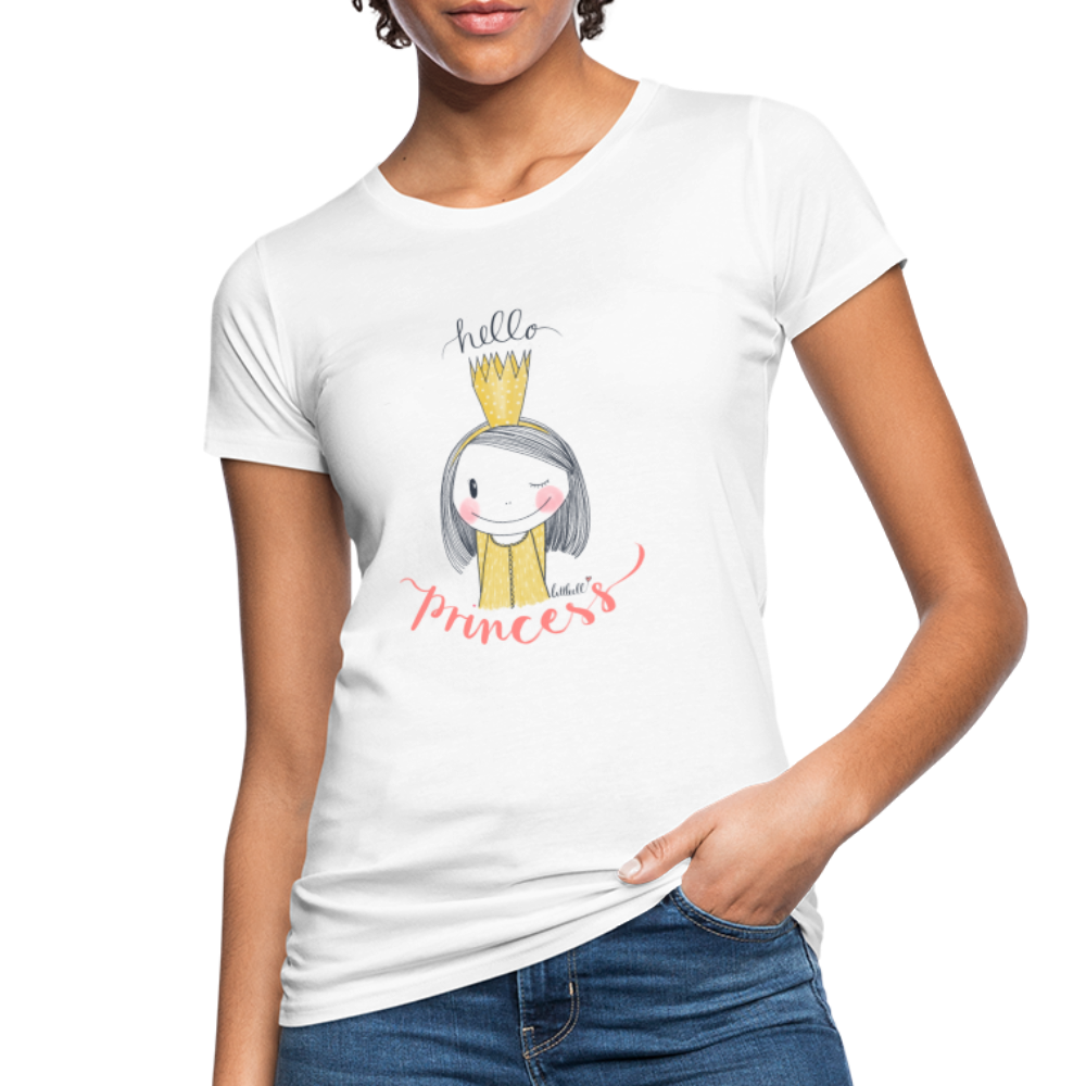 Hello Princess - Frauen Bio-T-Shirt - weiß