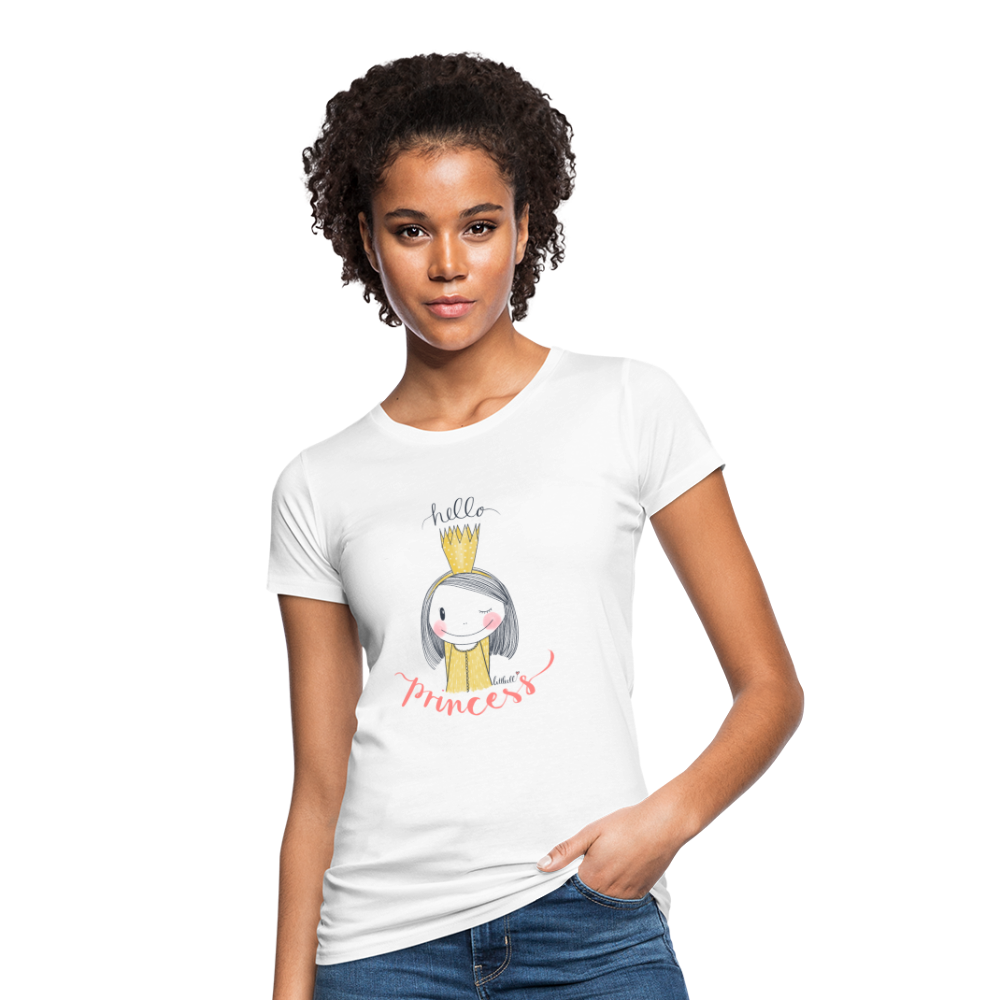 Hello Princess - Frauen Bio-T-Shirt - weiß