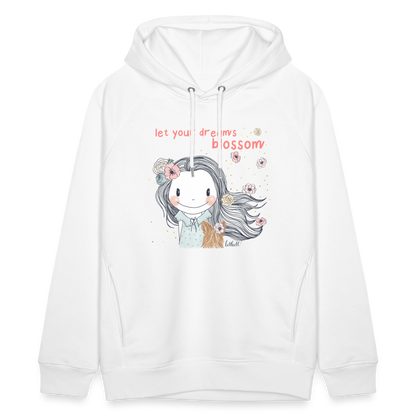 Let Your Dreams Blossom - Unisex Bio-Hoodie - weiß