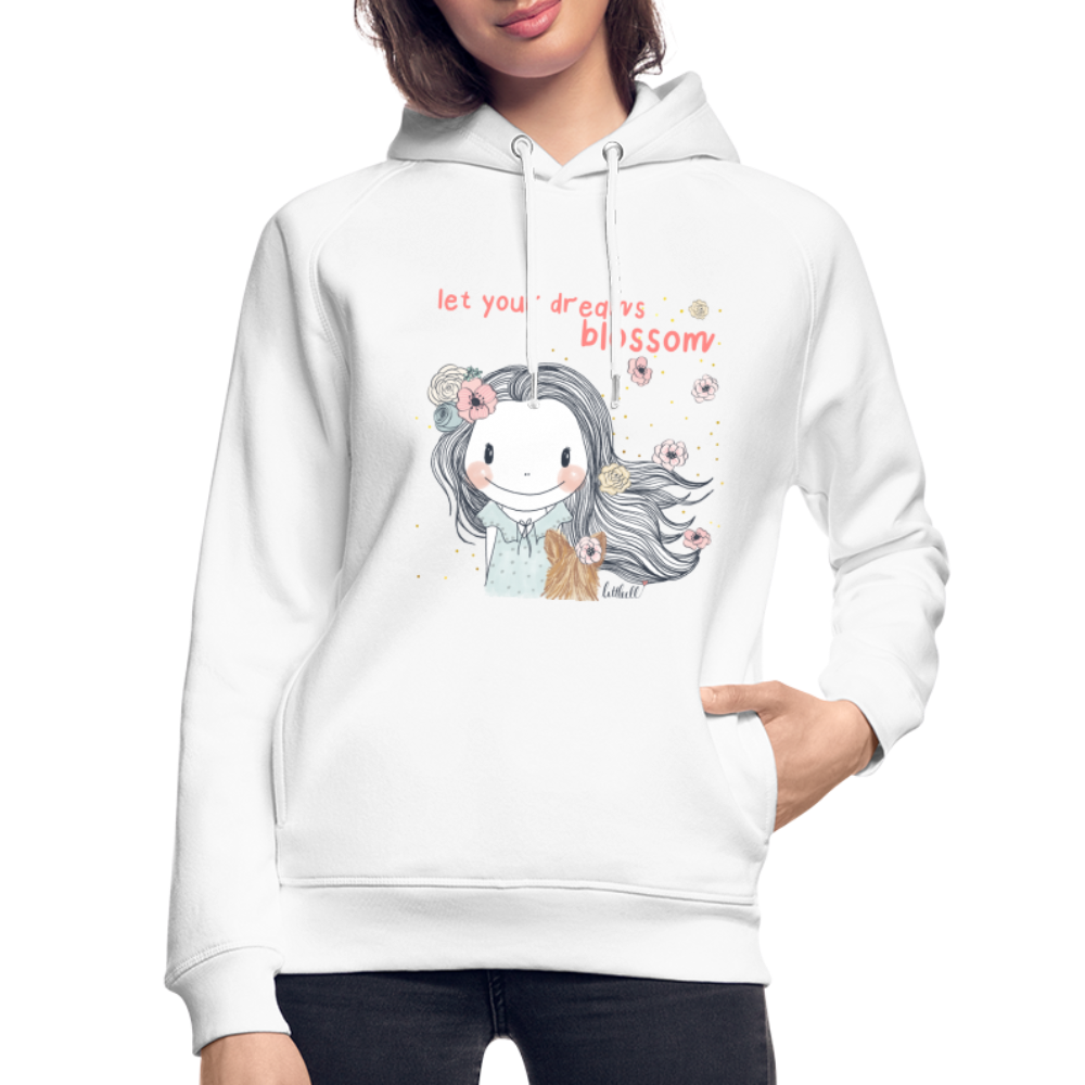 Let Your Dreams Blossom - Unisex Bio-Hoodie - weiß