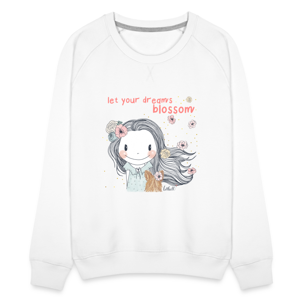 Let Your Dreams Blossom -  Premium Pullover - weiß
