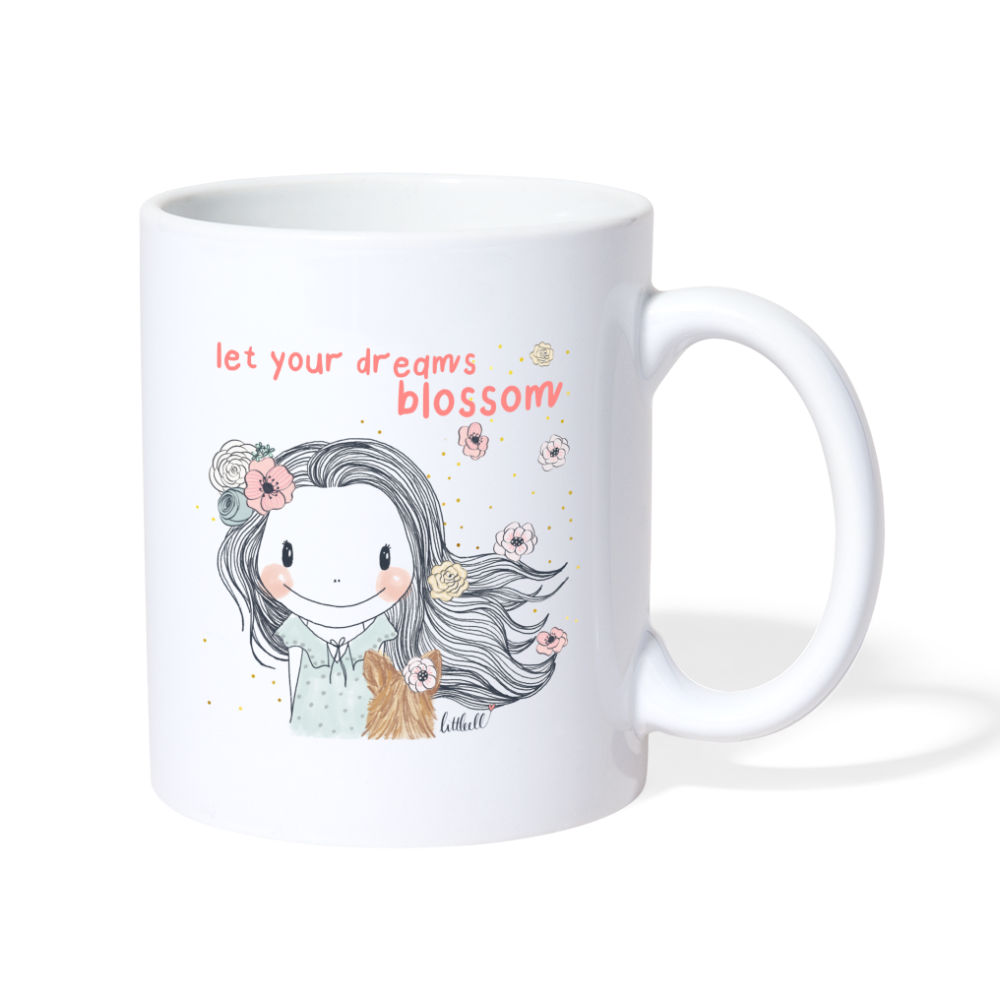 Let Your Dreams Blossom - Tasse - weiß